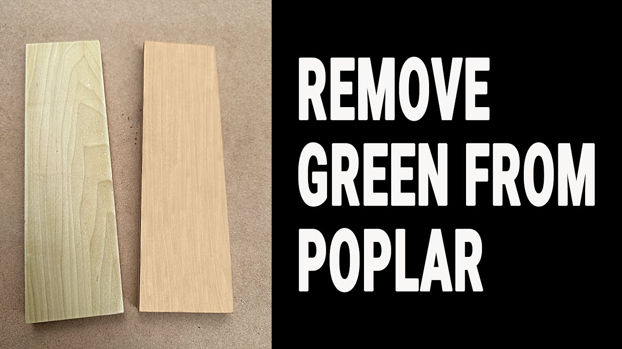 How to remove green from poplar. Make poplar pretty without stains. Oxalic acid on poplar