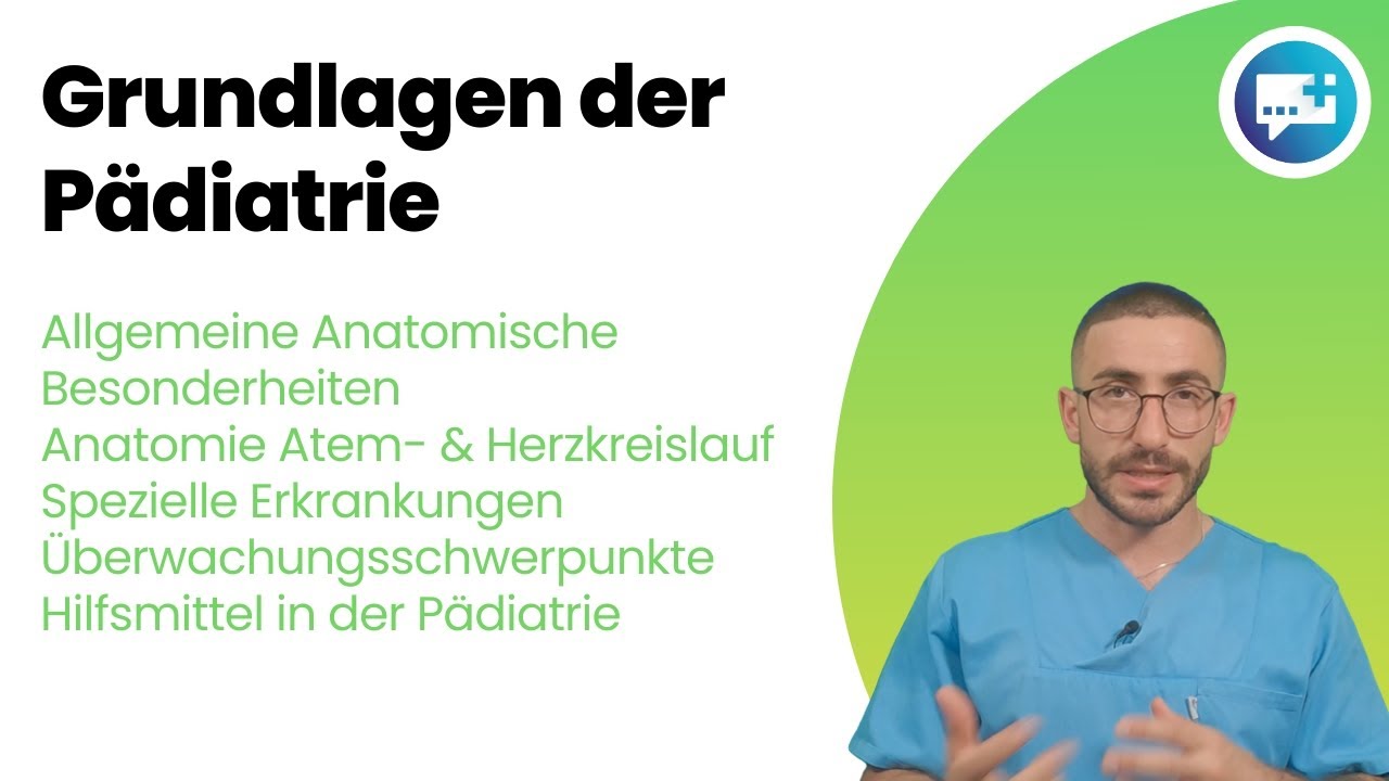Grundlagen der Pädiatrie:Anatomische Besonderheiten, Krankheitsbilder, Überwachungsschwerpunkte usw.