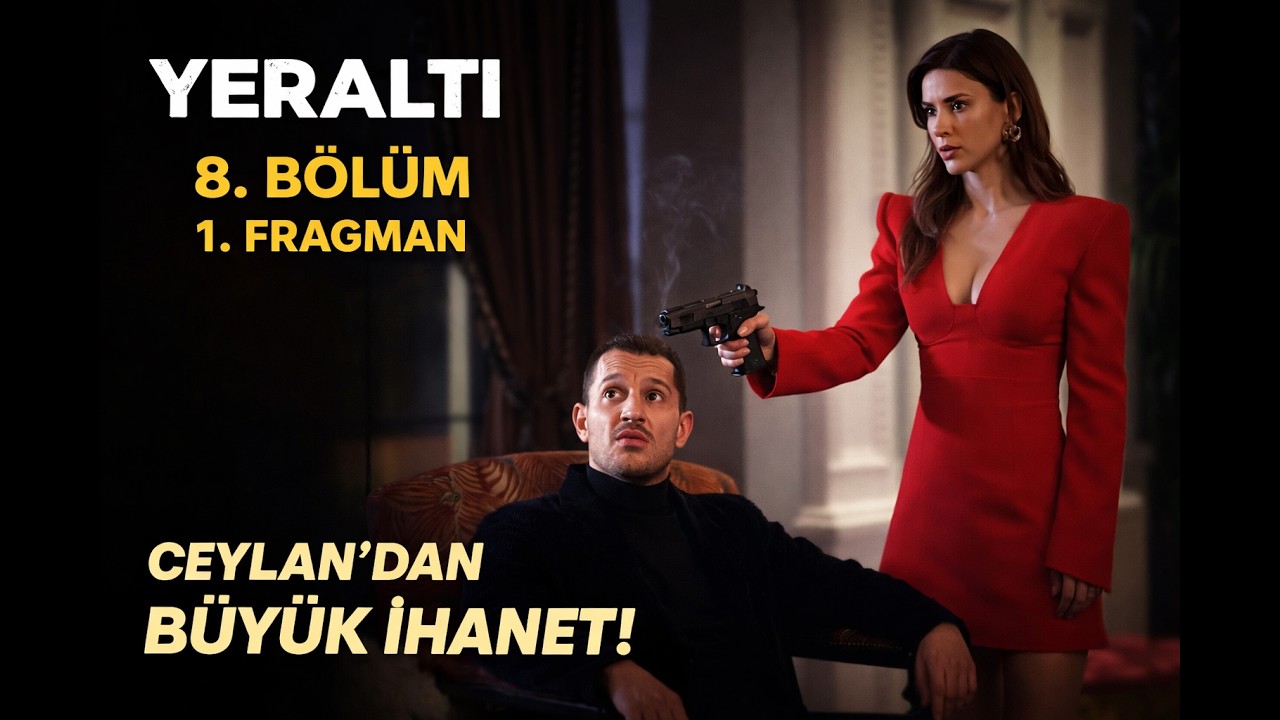 YERALTI 8. Bölüm | Ceylan’ın Gerçek Kimliği Ortaya Çıkıyor! |BK DİZİ ANALİZ