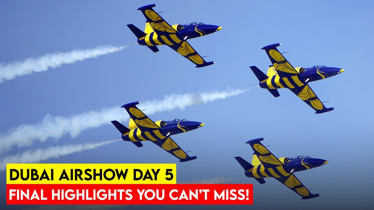 LIVE NOW — Dubai Airshow 2025 Day 5 | The Best Moments of the Week — Full Recap!