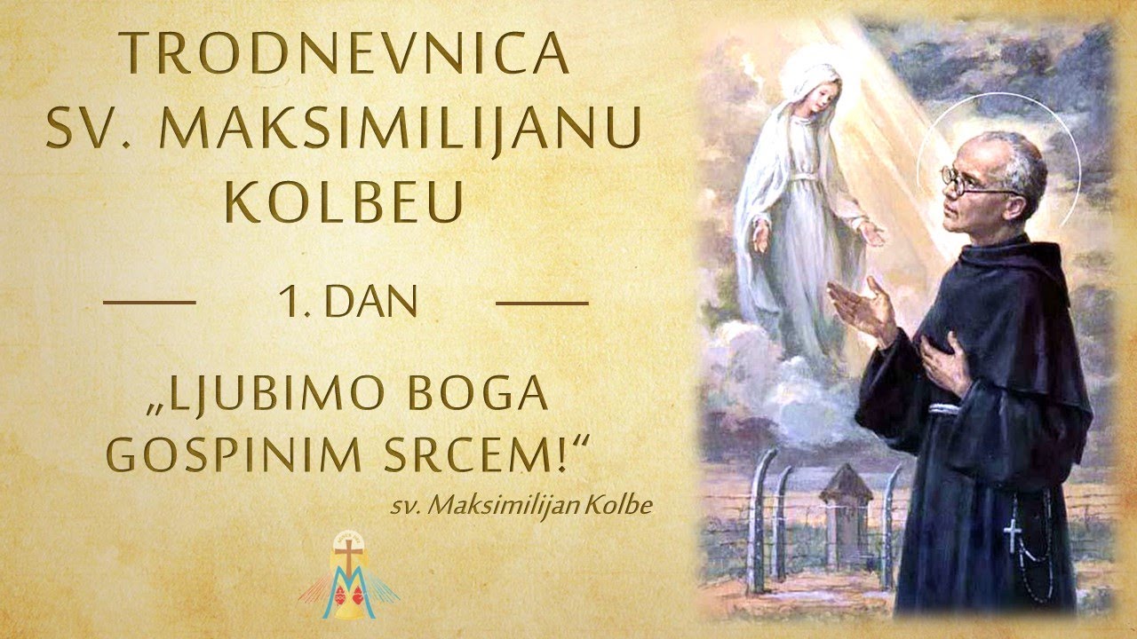Trodnevnica sv. Maksimilijanu Kolbeu - 1. dan