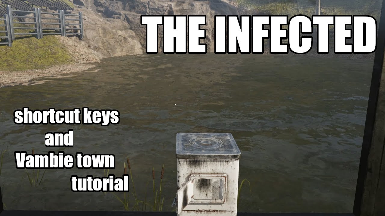 The Infected - Tutorial on Shortcut keys and Vambie towns | pre version 10