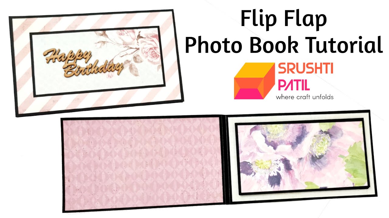 Flip Flap Photo Book Tutorial by Srushti Patil