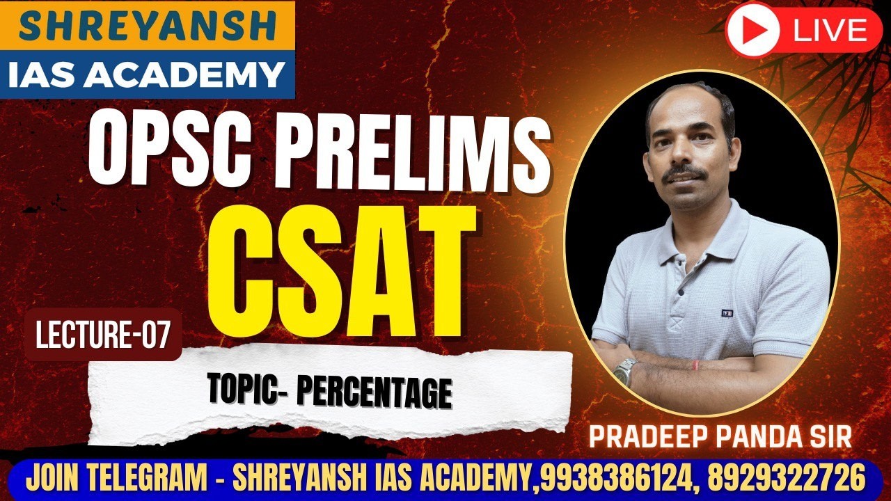 OPSC Prelims CSAT Lecture-07  Percentage by Pradeep Panda Sir