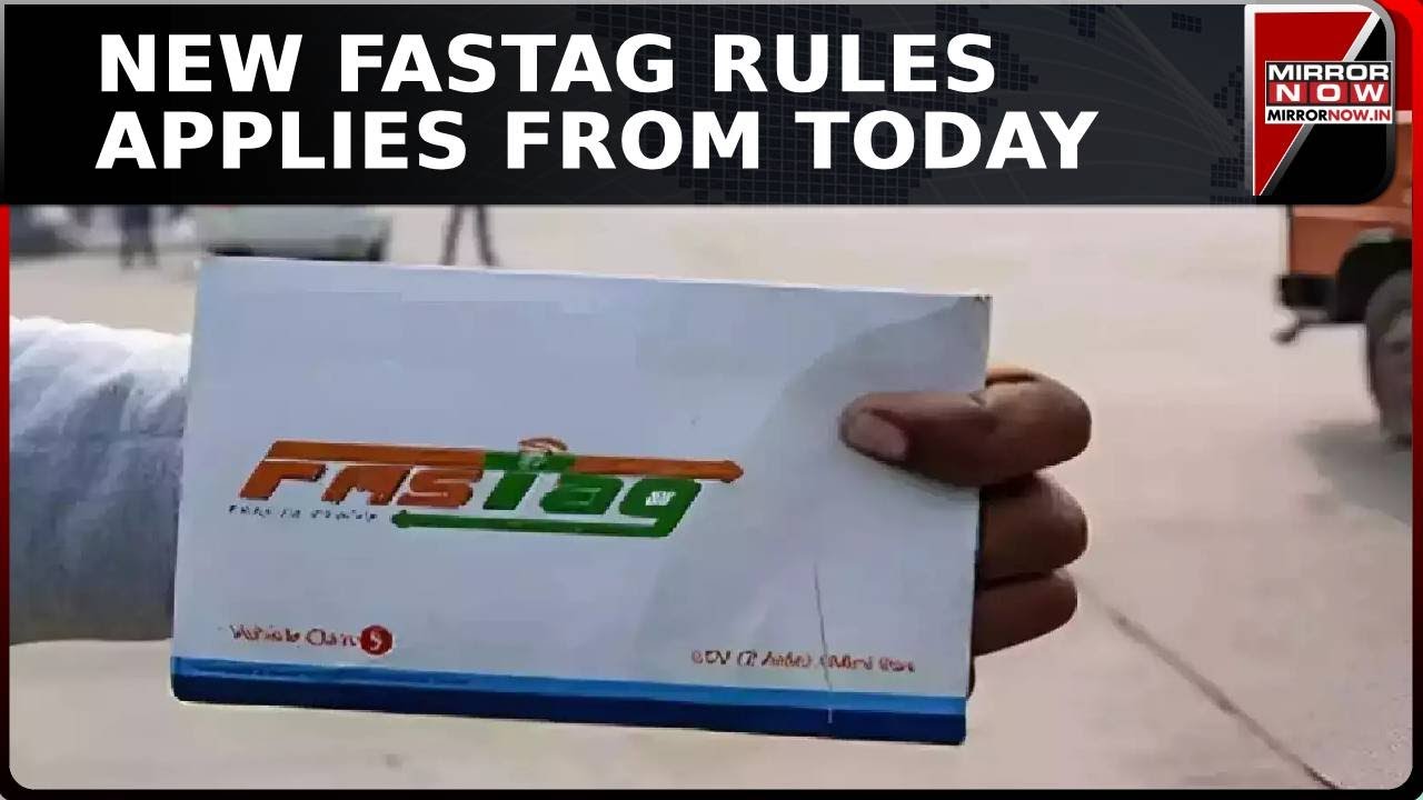 New Fastag Rules Applies From Today; What Changes And How It Affects You | Breaking News