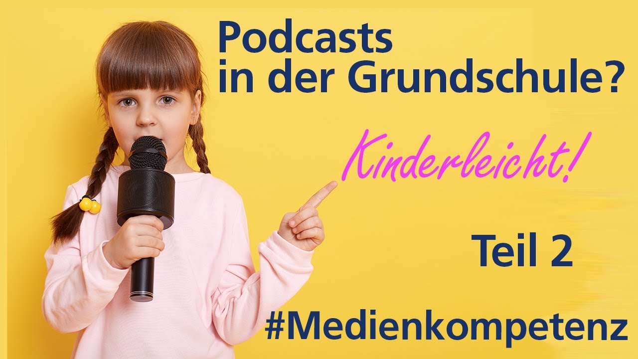 Podcasts in der Grundschule 2 - Audiobearbeitung leicht gemacht