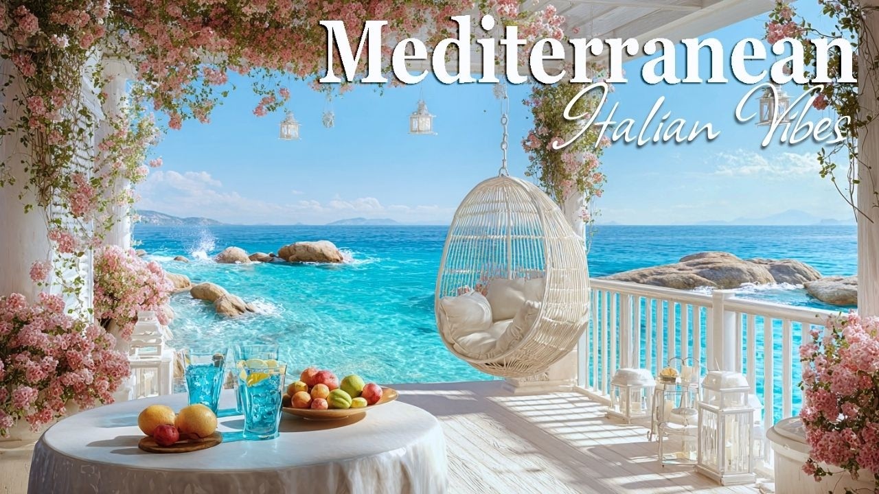 Chill Mediterranean Music 🌅🎶🍋 Relaxing Music & Dreamy Coastal Serenity
