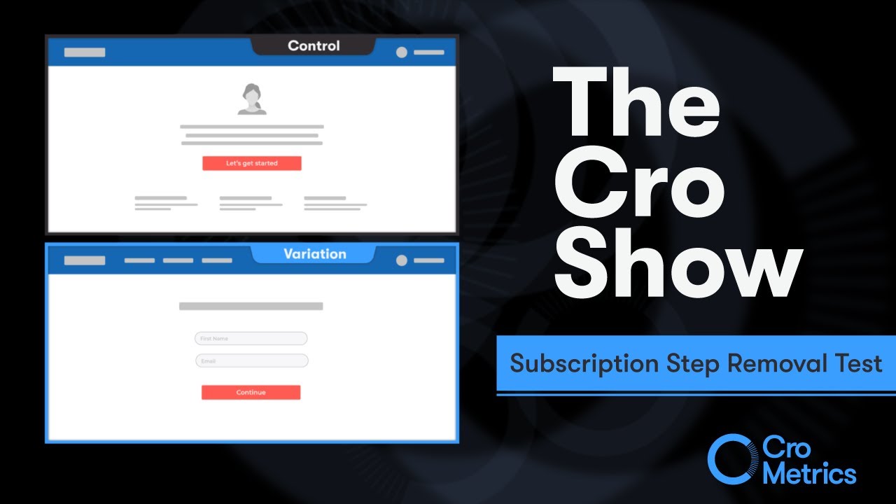 The Subscription Step Removal Test - The Cro Show #031