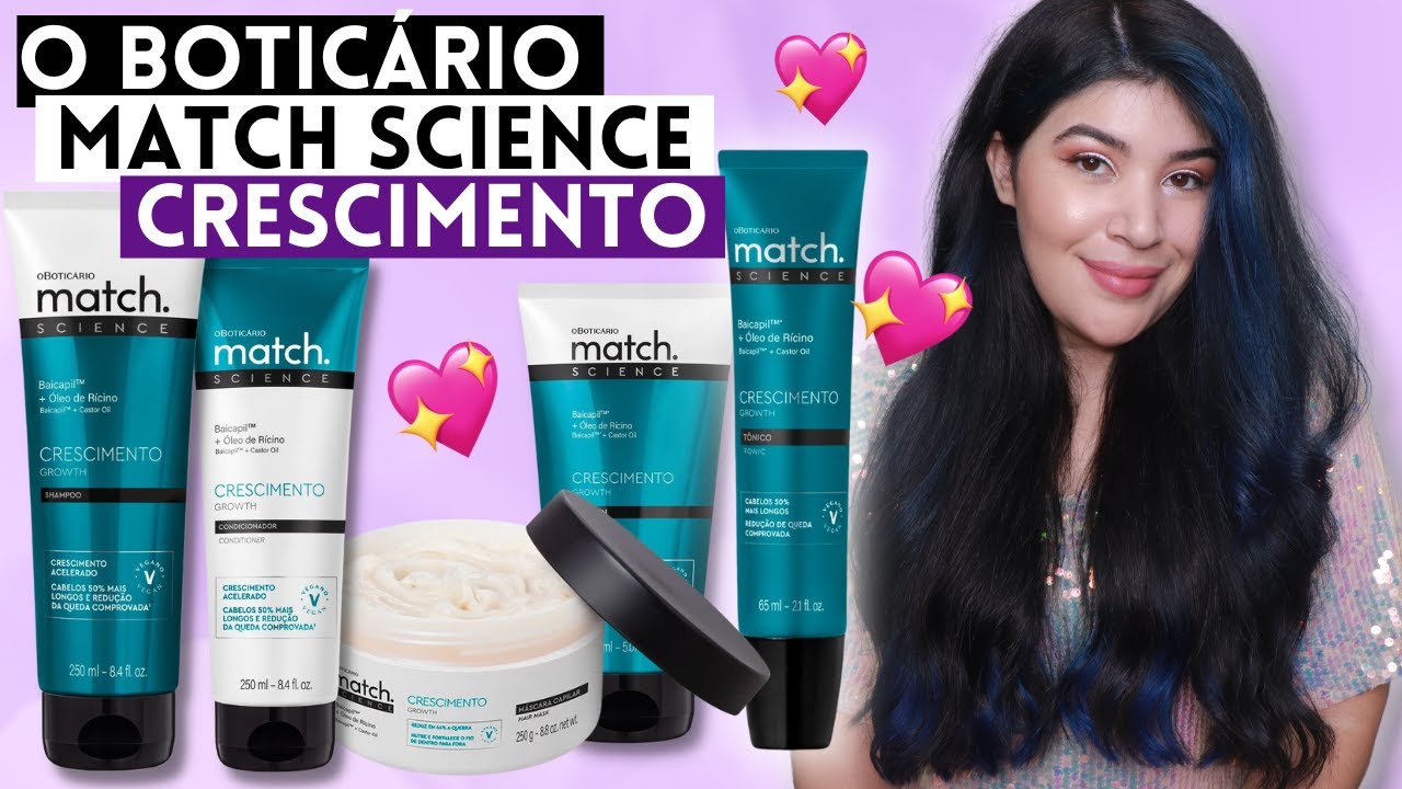 💙 MATCH SCIENCE CRESCIMENTO O BOTICÁRIO: Cabelos mais longos e com menos quebra [Vegano]