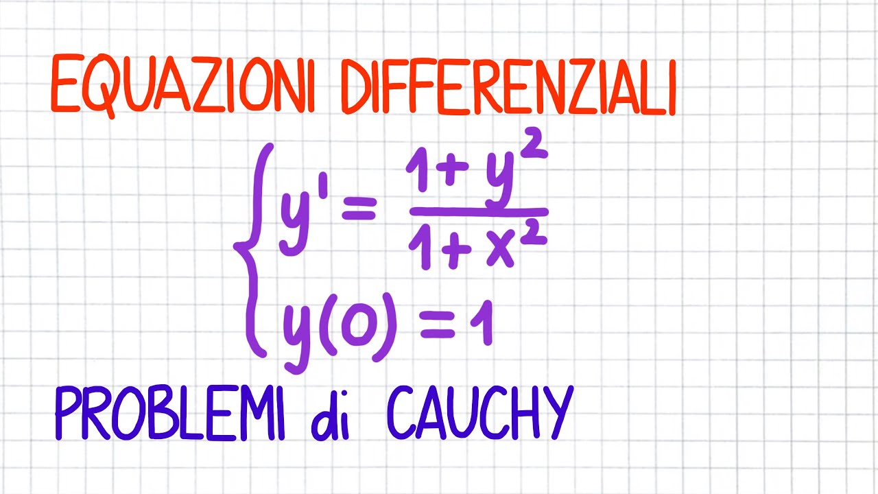 EQUAZIONI DIFFERENZIALI - problemi di Cauchy  _ ED25