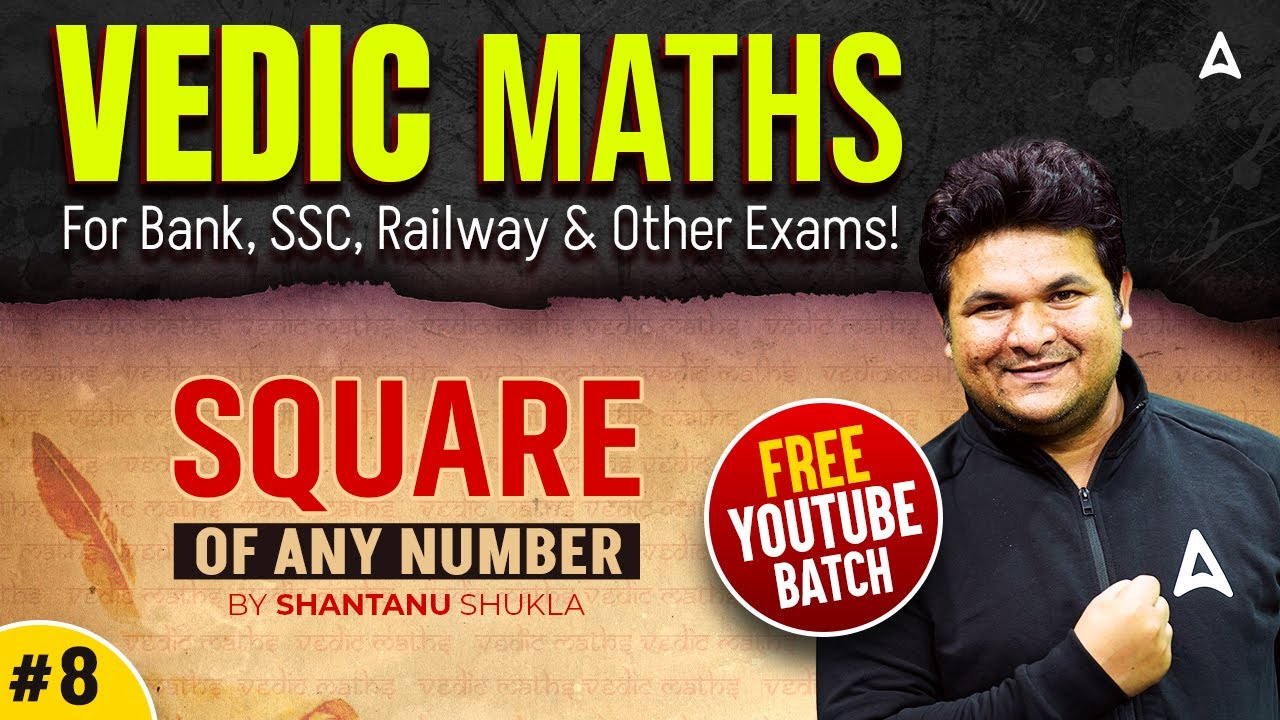 Vedic Maths Tricks for Fast Calculation | Square Of Any Number | By Shantanu Shukla | All Exams #8