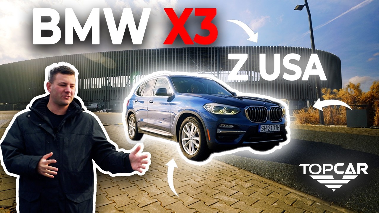 NIEUSZKODZONE BMW Z USA, CZY TO SIĘ OPŁACA? - BMW X3 G01 - TopCar Import z USA