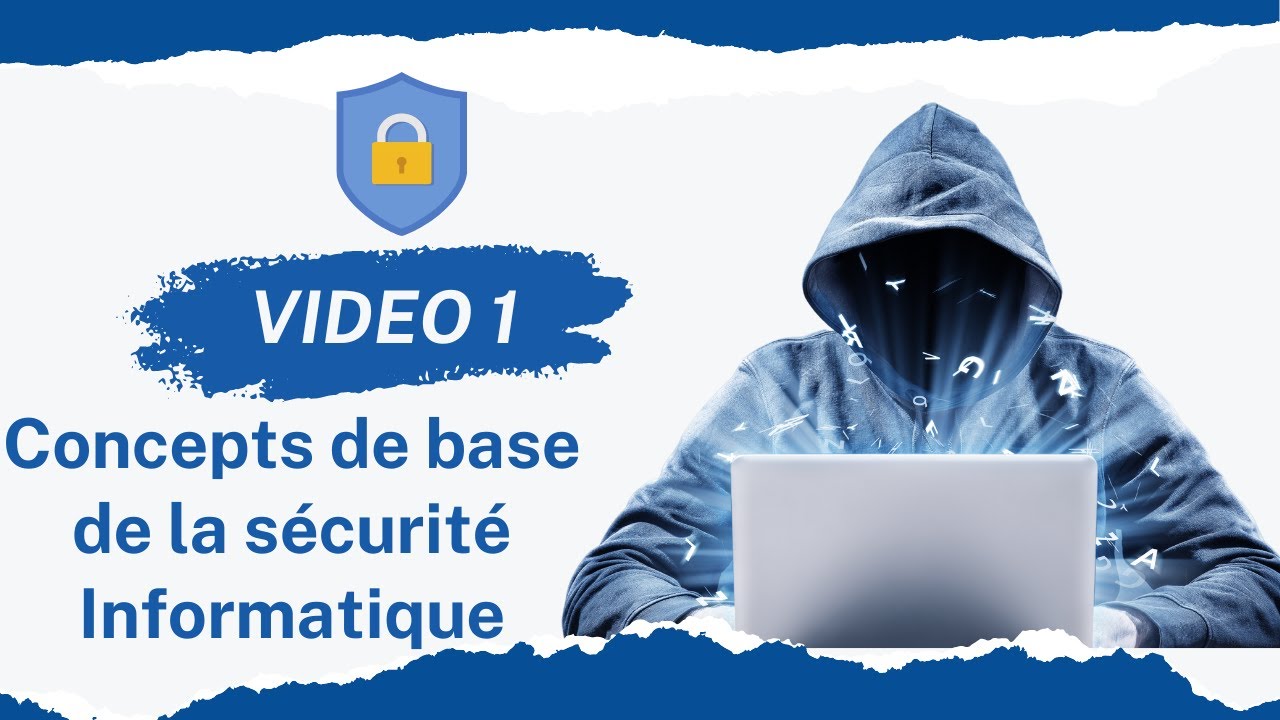 1 - Concepts de base sur la sécurité d'un SI