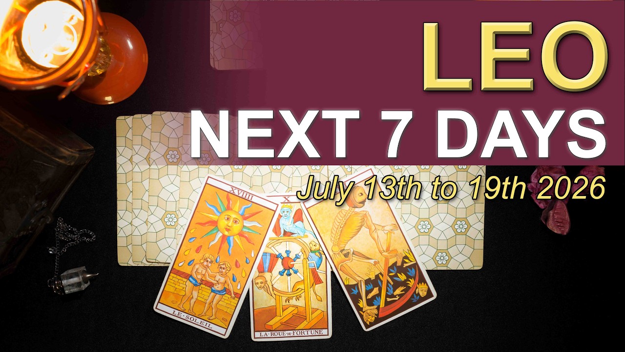 LEO Weekly Tarot &lsquo;A BETTER WAY&rsquo; July 13 to 19 2026 ✨ Intuitive Spiritual Guidance