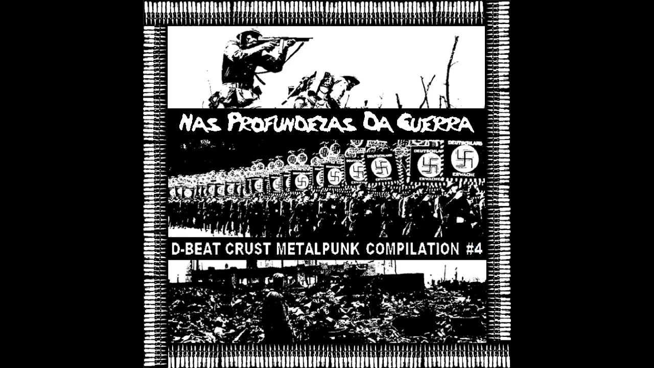 V/A Nas profundezas da guerra - D​-​Beat Crust Metalpunk Compilation #4 | 2020