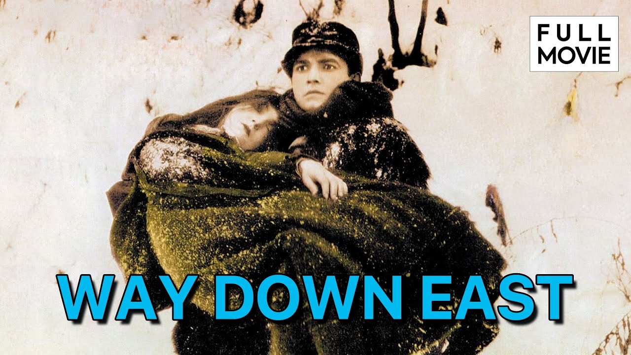 Way Down East | English Full Movie | Drama Romance