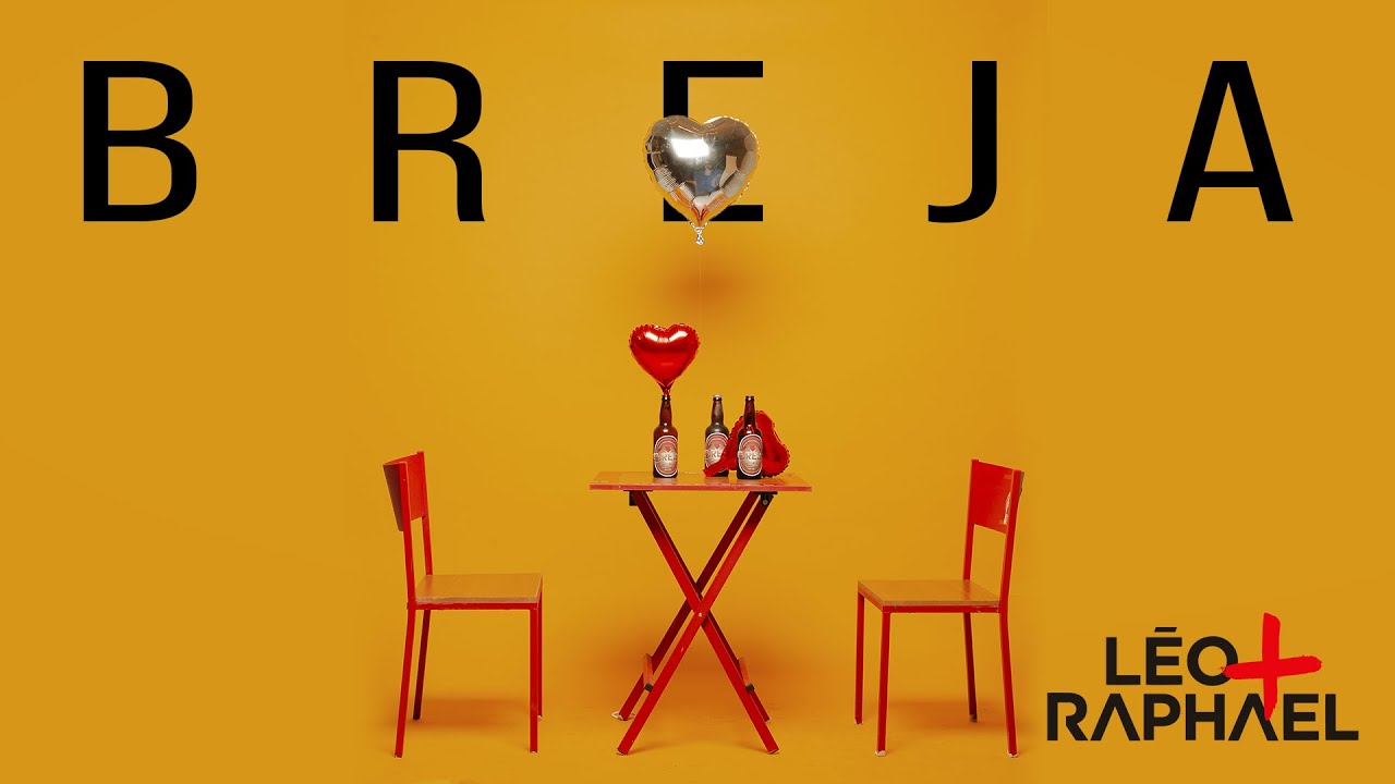 L&eacute;o + Raphael - BREJA🍺❤️️ (Clipe Oficial)