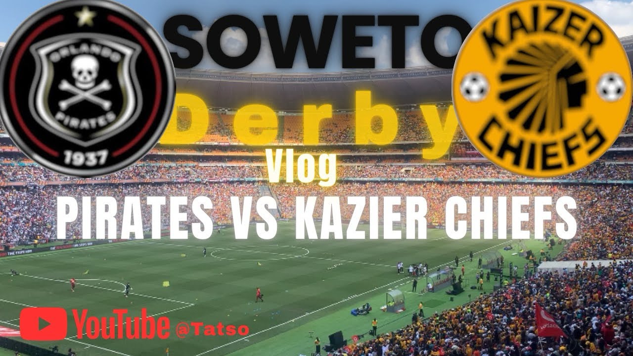 Soweto Derby Vlog…