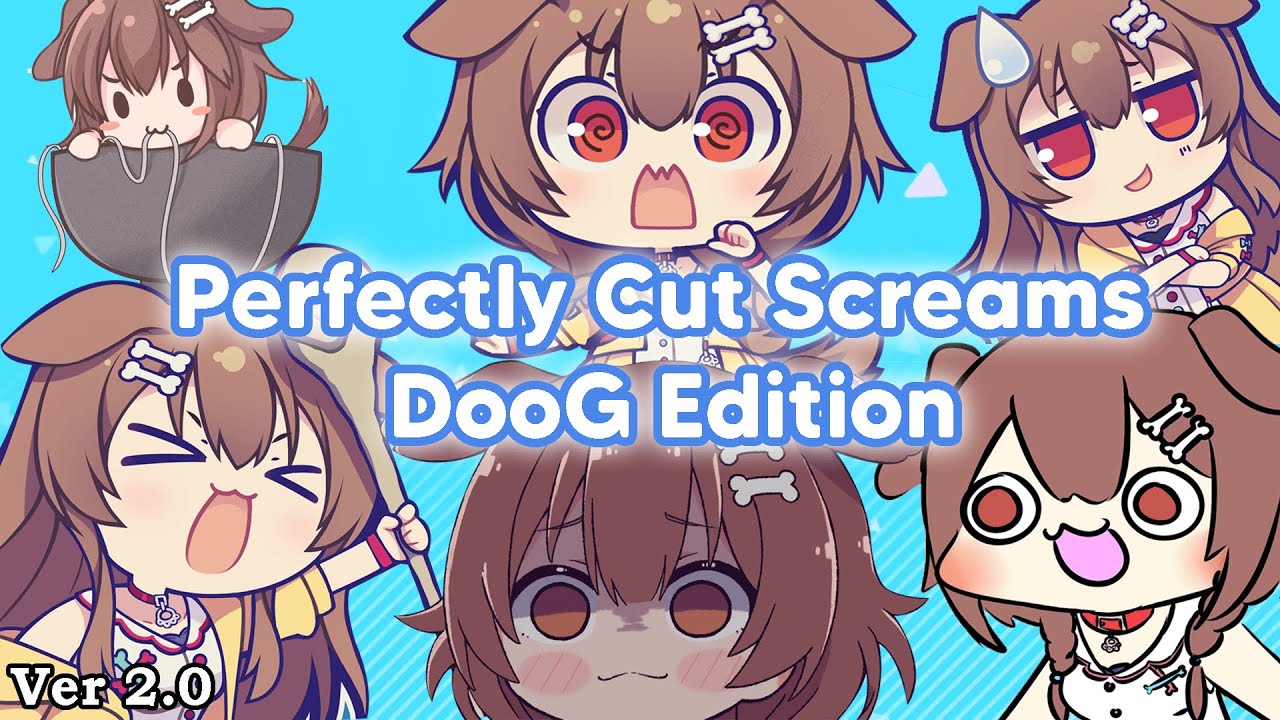 Perfectly Cut Screams【Korone Edition】Ver 2.0