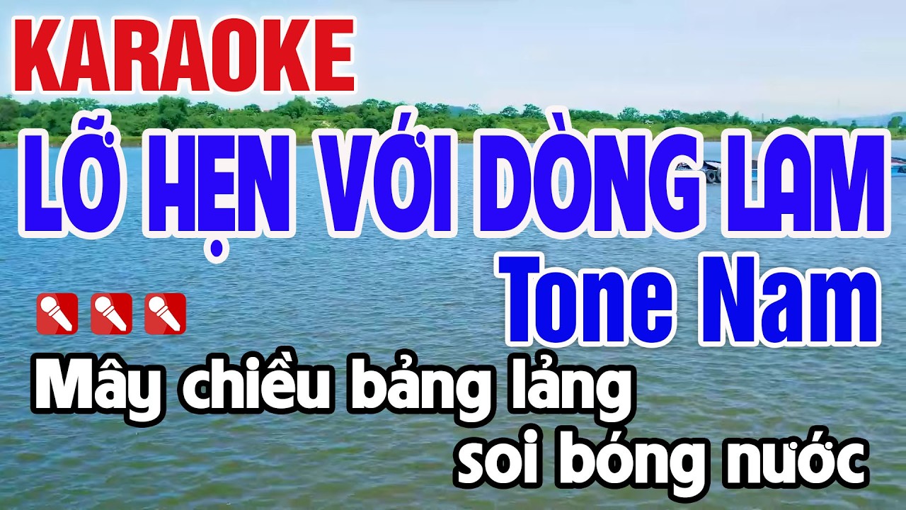 Lỡ Hẹn Với Dòng Lam Karaoke Tone Nam Nhạc Sống Dễ Hát 2026 - Nguyên Minh Media