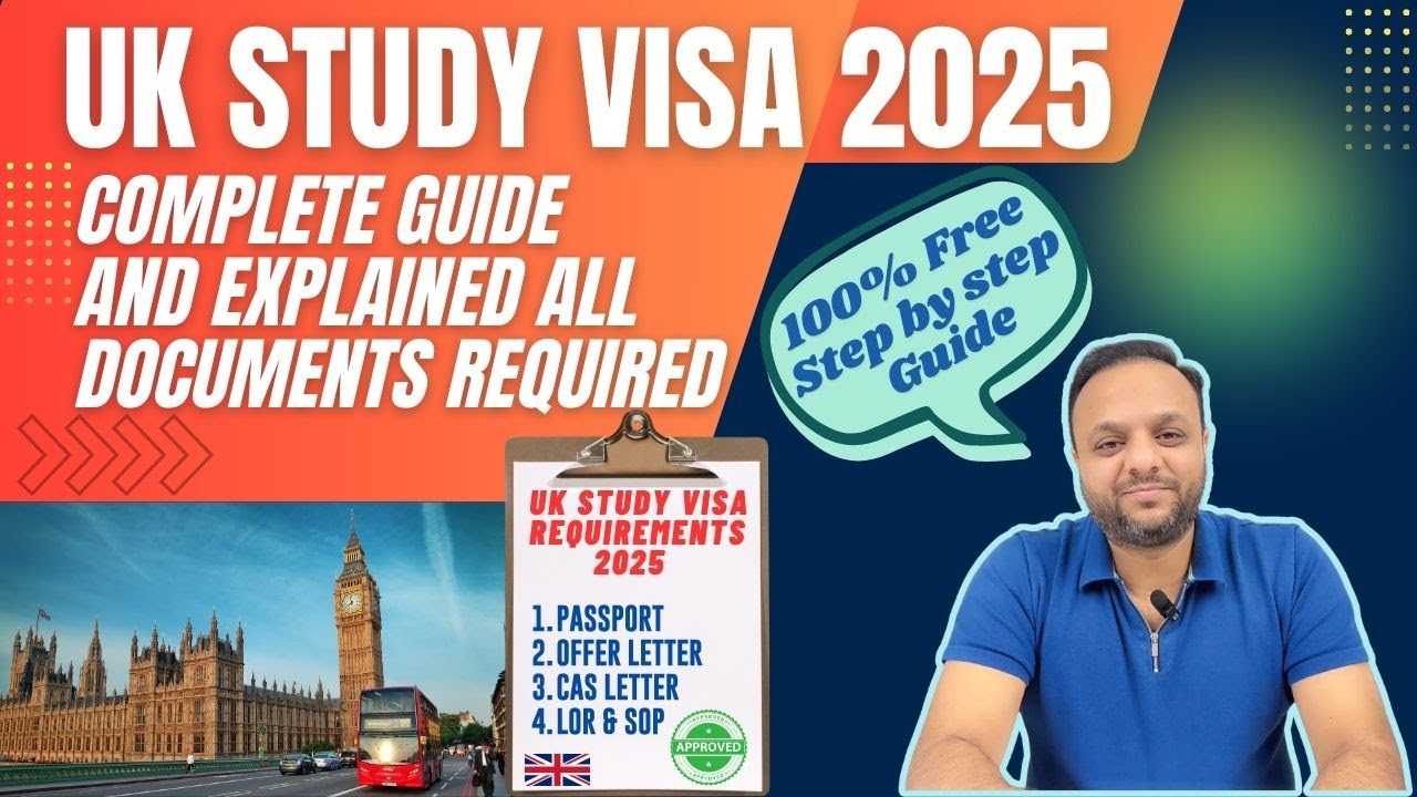 The COMPLETE Guide To Getting A UK Study Visa In 2025