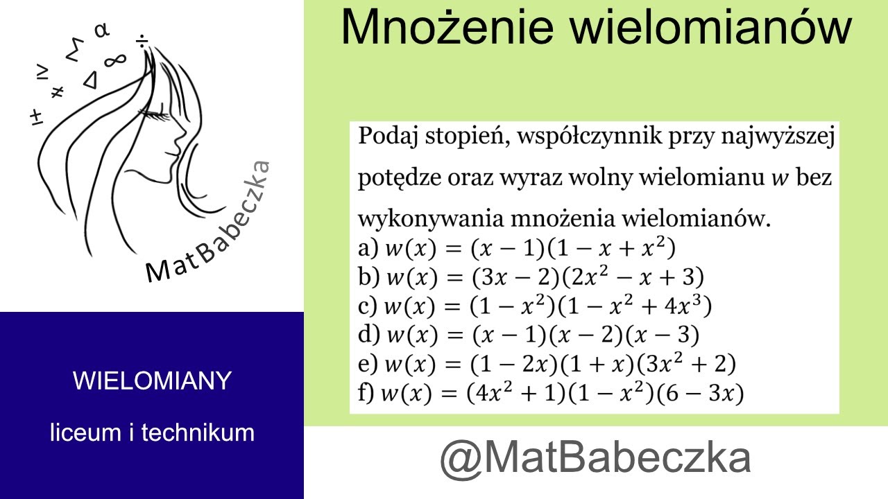 2.3.2 Podaj stopień, współczynnik przy najwyższej potędze, wyraz wolny wielomianu bez wykonywania mn