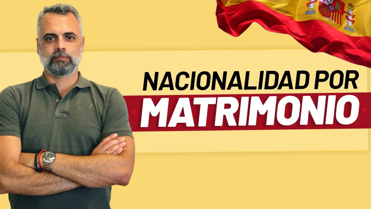 Nacionalidad Española por Matrimonio