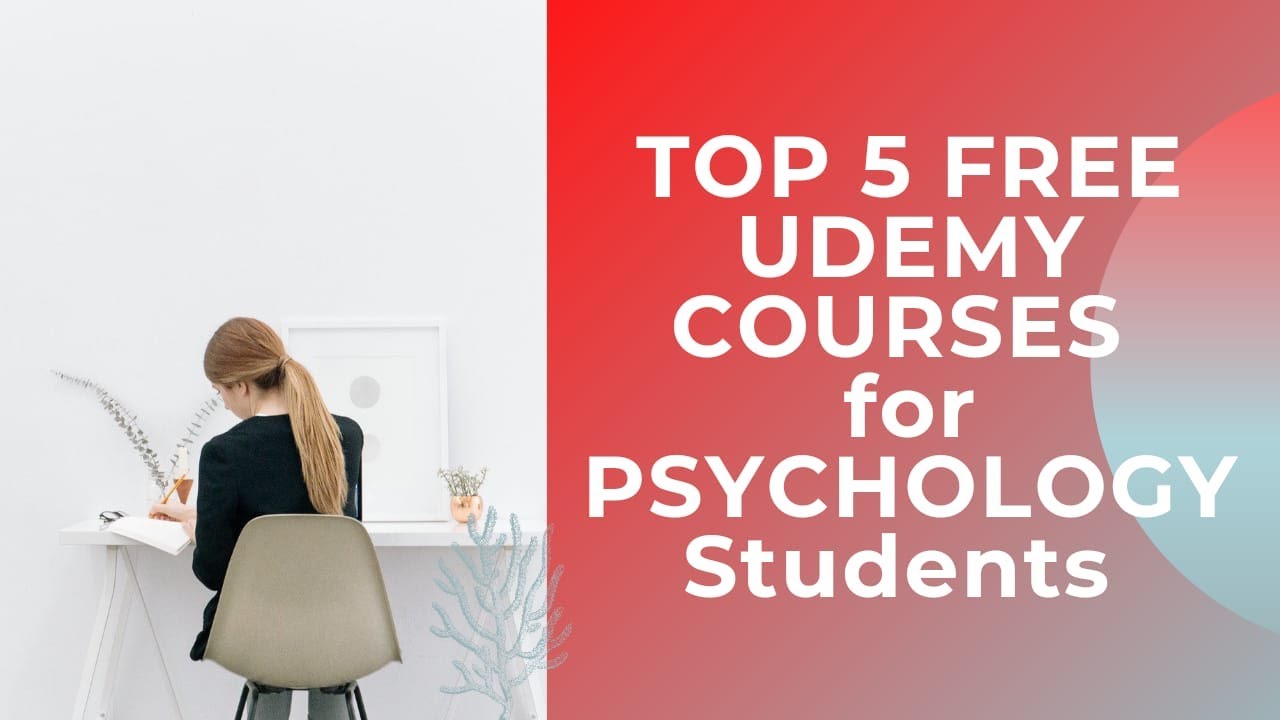 TOP 5 FREE UDEMY COURSES FOR PSYCHOLOGY STUDENTS #Psychology #Onlinecourses
