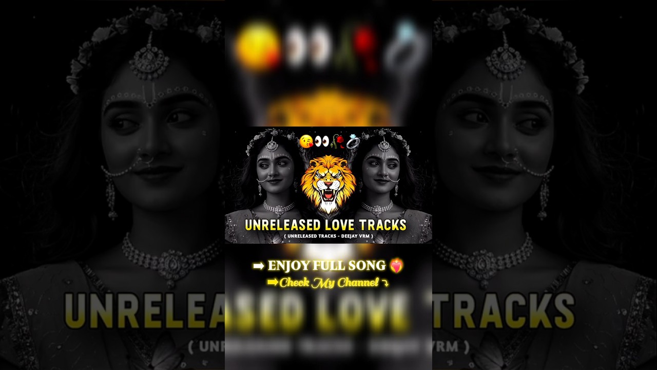 UNRELEASED LOVE TRACKS ❤️‍🔥