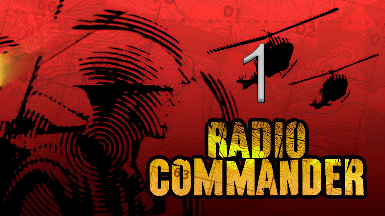 Сердца и умы || Radio Commander || 1