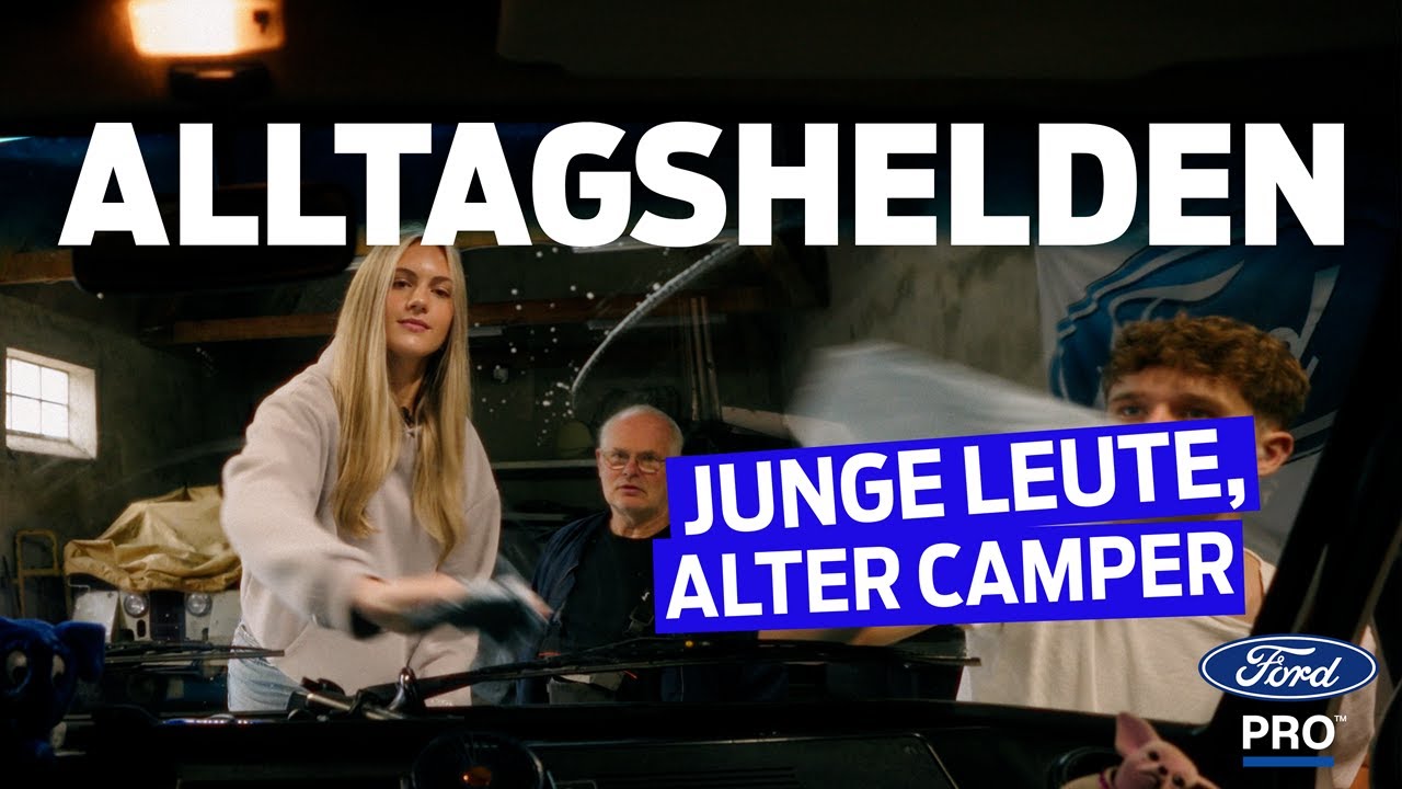 Alltagshelden - Episode 3 - Junge Leute, alter Camper | Ford Deutschland