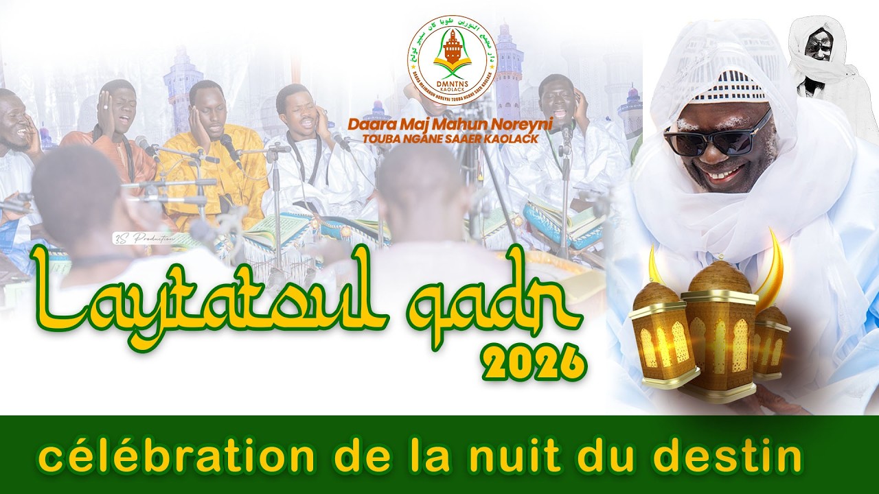 🔴 En Direct Laylatoul Qadr Madjmahou Noreyni 2026 P2