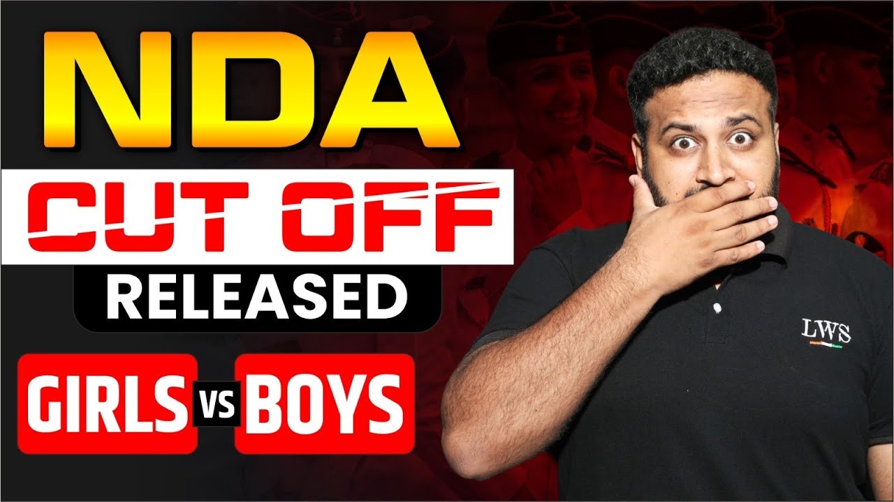 UPSC NDA Cut-Off में बड़ा बदलाव😱 Shocking News- NDA Girls Vs NDA Boys Cut-Off😳 Explained! LWS