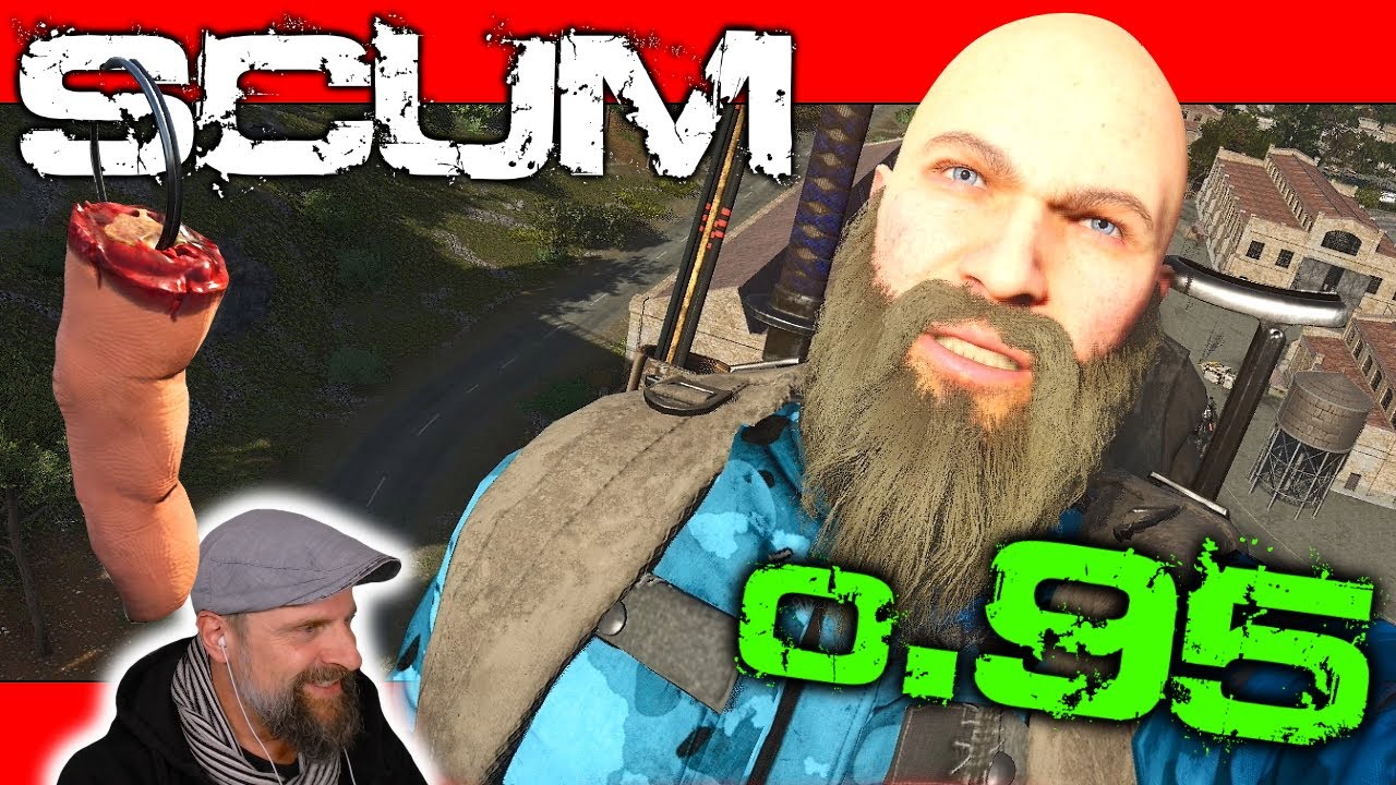 SCUM v0.95 🚜 068: Nochmal zurück!