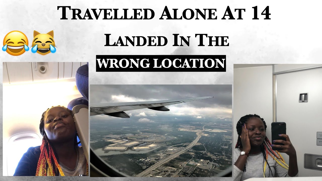 TRAVELLED ALONE AT 14 (LANDED IN THE WRONG LOCATION)| STORY TIME| Traveled alone for the first time