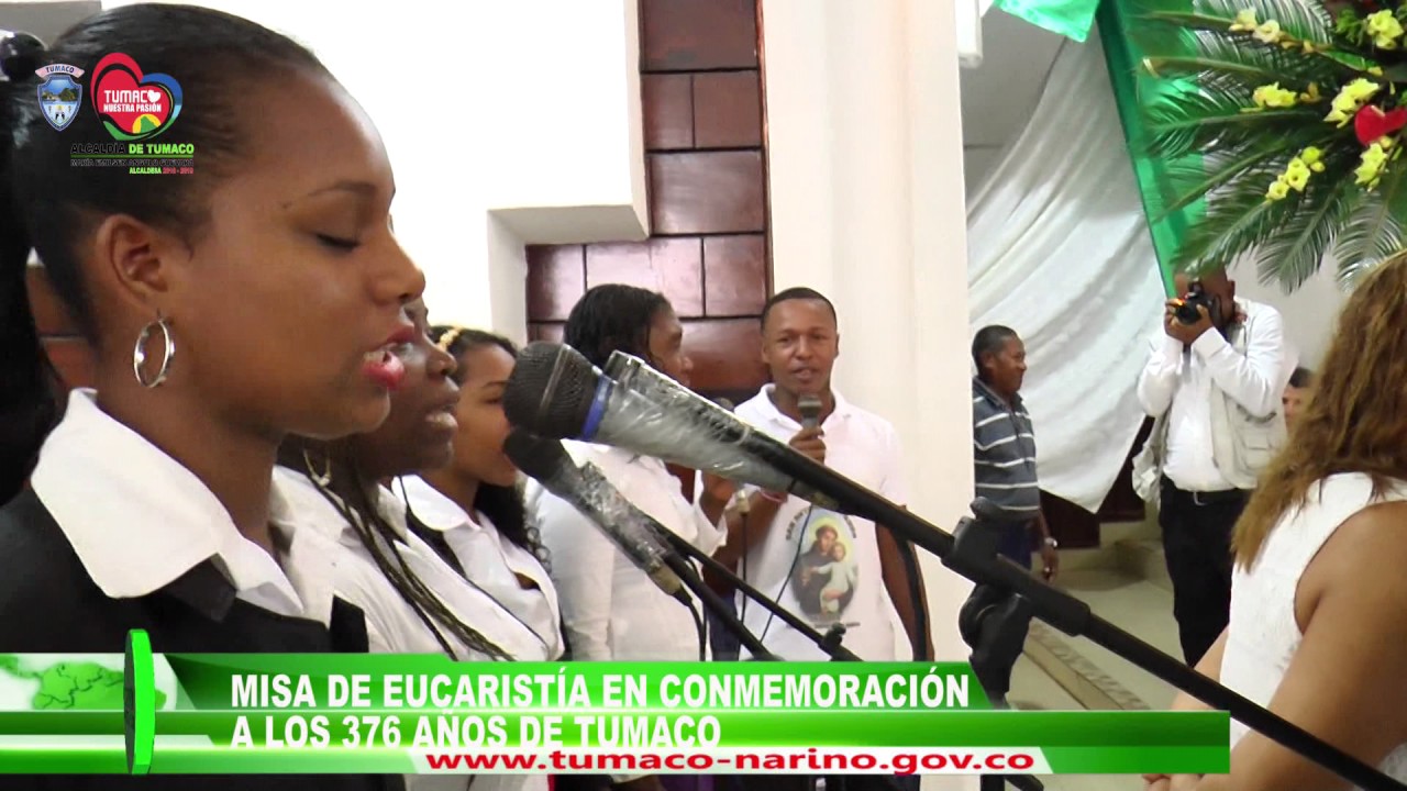 Misa de Eucaristía en conmemoración de los 376 años de Tumaco.