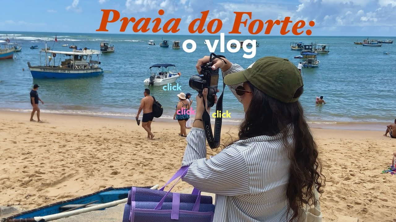 em algum lugar na Praia do Forte | vlog