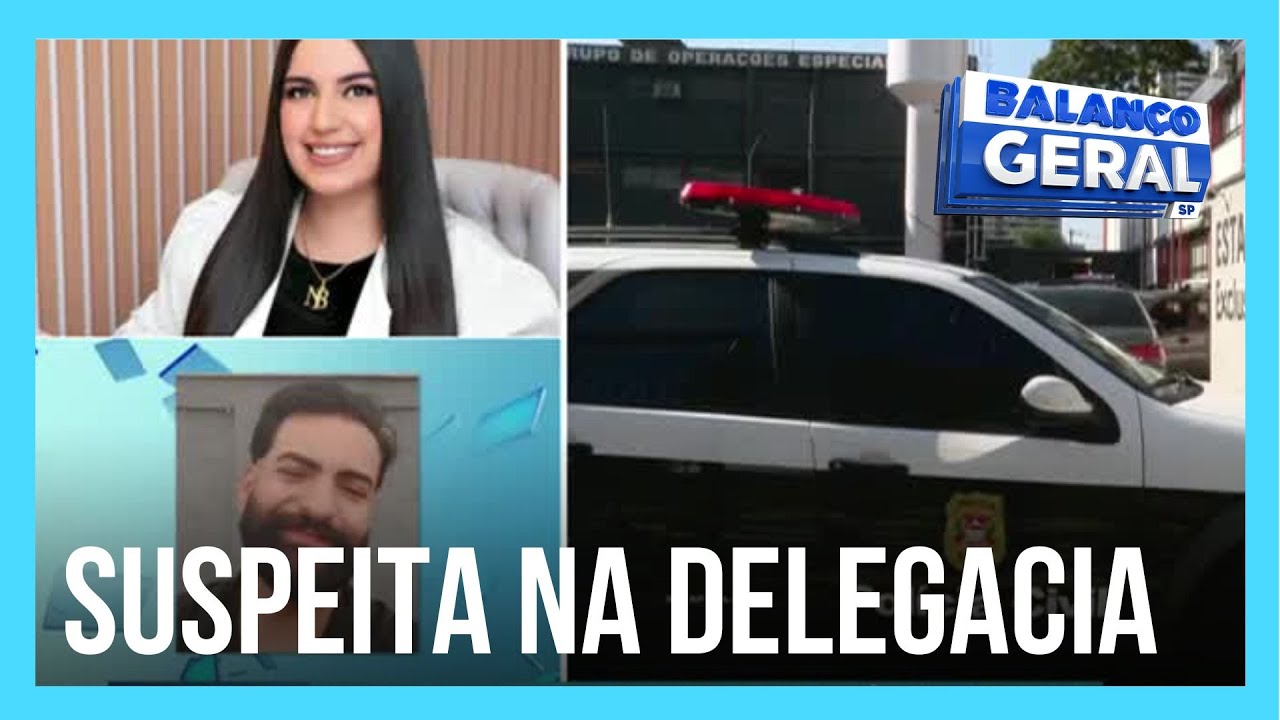 Dona de clínica onde jovem morreu chega à delegacia para prestar depoimento