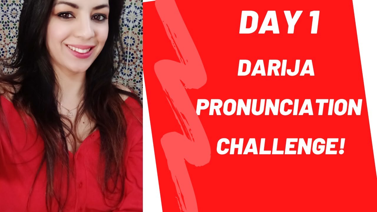 Day 1 of the Darija Pronunciation Challenge - Learn darija with katie roses