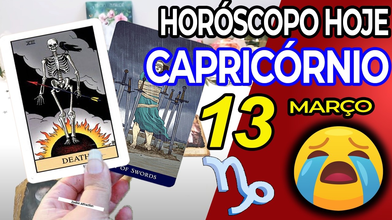 ESSA CHAMADA VAI TE FAZER CHORAR 📞😭💥CUIDADO😱 Capricórnio ♑ 13 Março 2026 | Horoscopo do dia de hoje