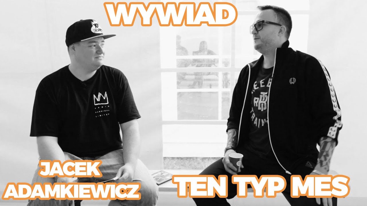 WYWIAD: Jacek Adamkiewicz x Ten Typ Mes / Rapersampler