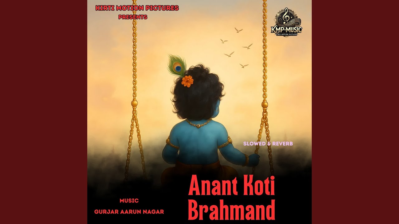 Anant Koti Brahmand Slowed & Reverb