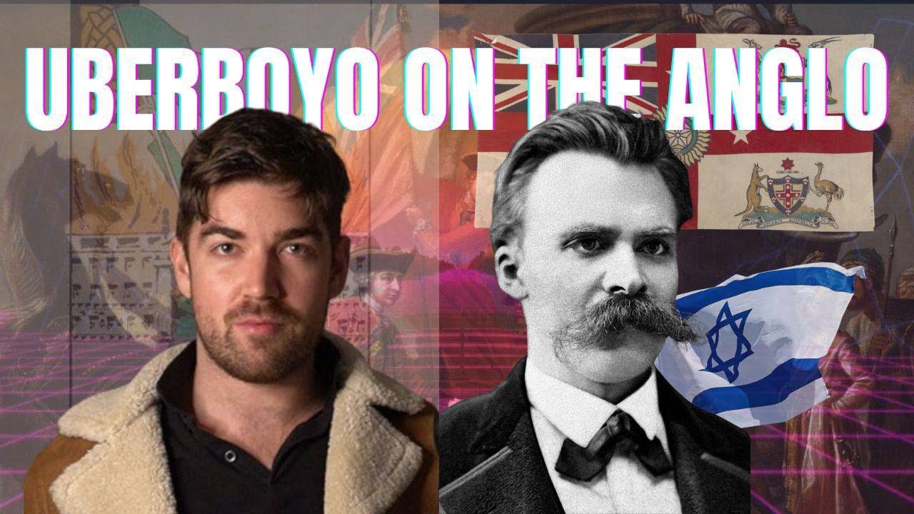 UBERBOYO, NIETZSCHE, BRITISH EMPIRE, JEWS & IRISH