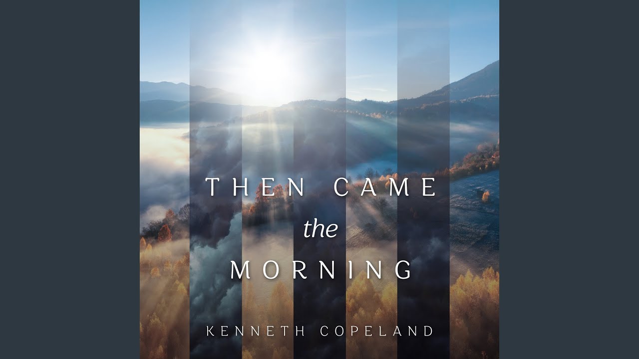 Then Came the Morning