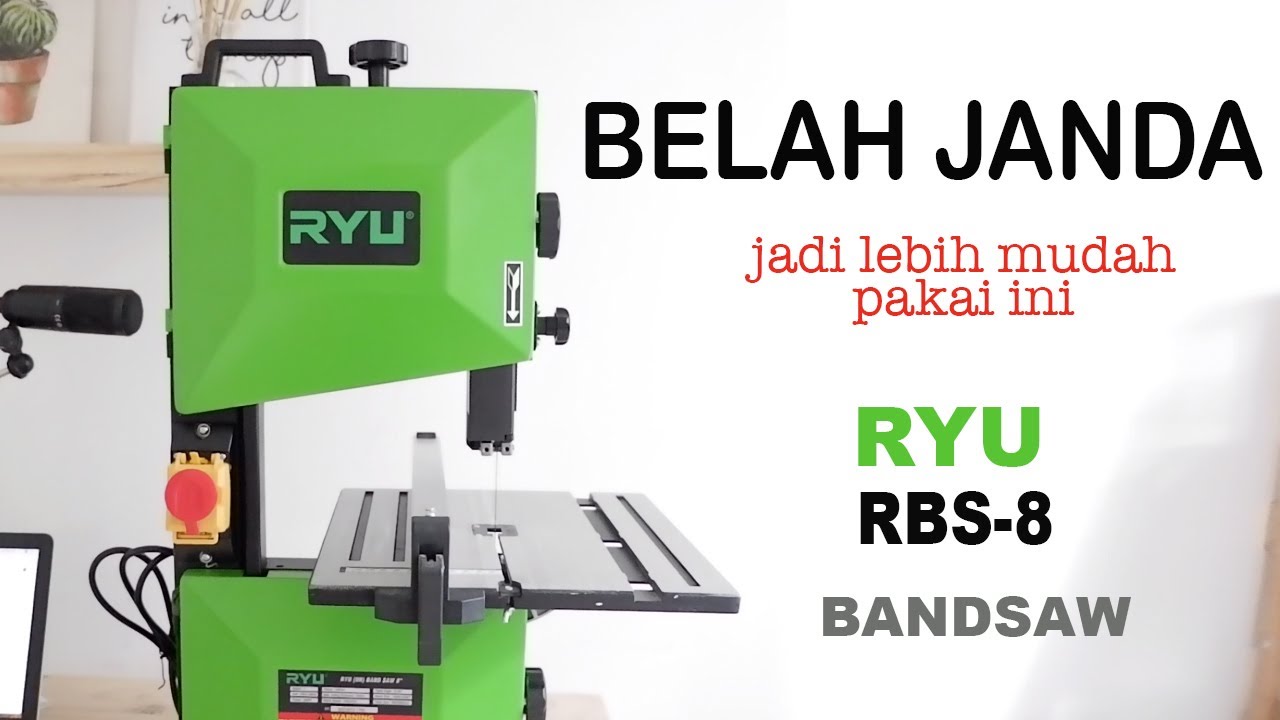 Belah kayu jadi gampang pake Bandsaw RYU RBS-8