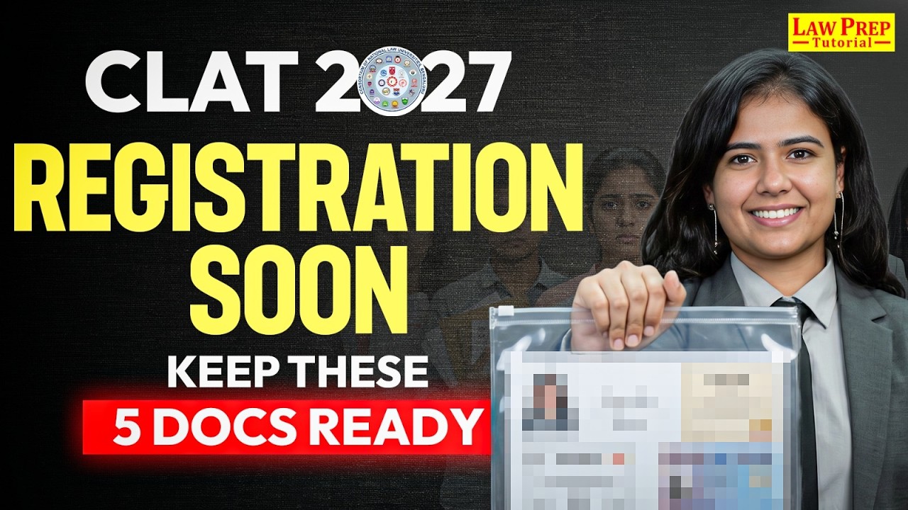 CLAT 2027 Registration Dates OUT 🚨 5 Documents You Must Keep Ready | Official Update