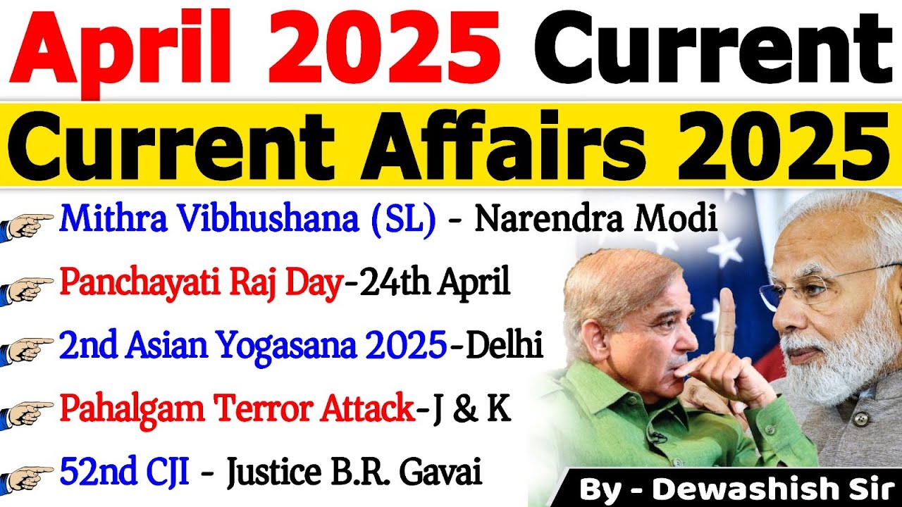 April 2025 Monthly Current Affairs | Current Affairs 2025 | Monthly Current Affair 2025 #current