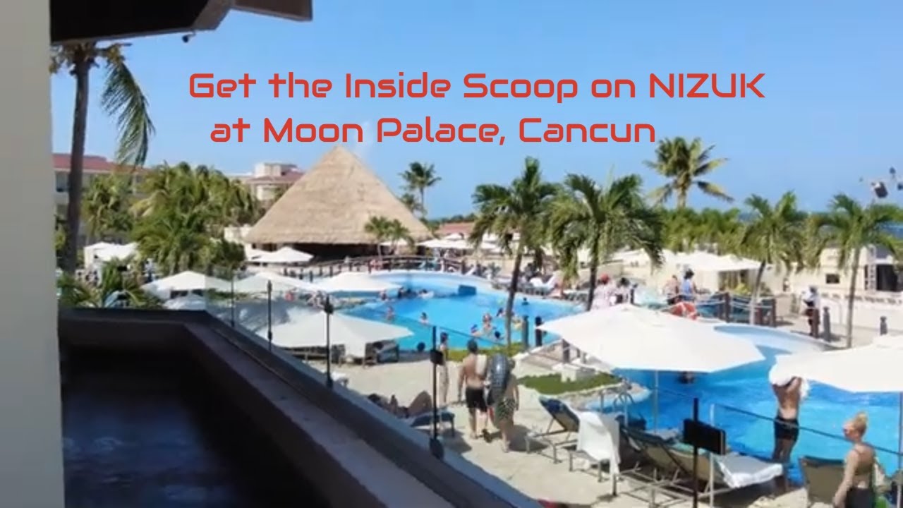 Get The Inside Scoop on Nizuk at Moon Palace Cancun