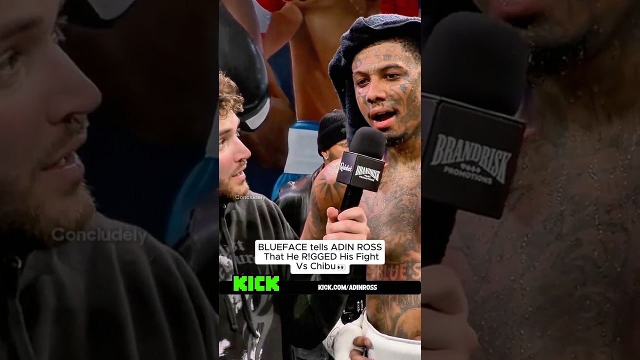 BLUEFACE tells ADIN ROSS That He R!GGED His Fight Vs Chibu👀