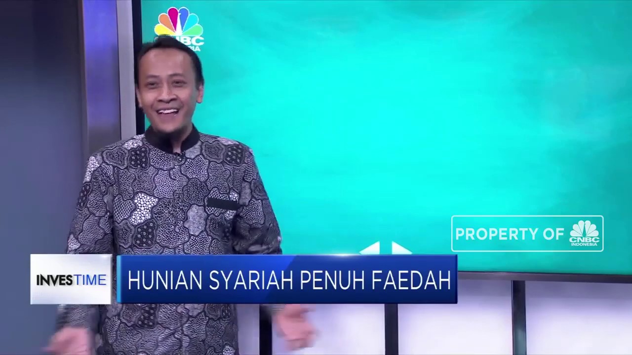 Property Syariah Bisa Untuk Semua Kalangan | Developer Property Syariah | CNBC Indonesia